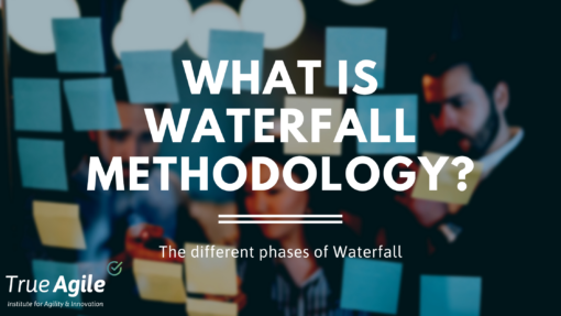 What is the waterfall methodology? Simply explained!