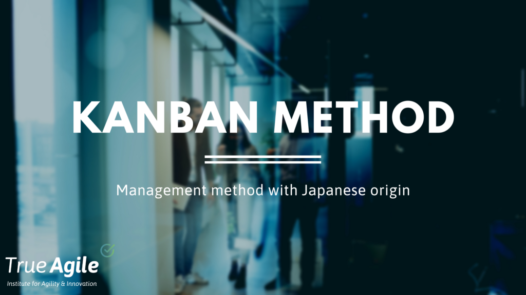 Learn More About The Kanban Method